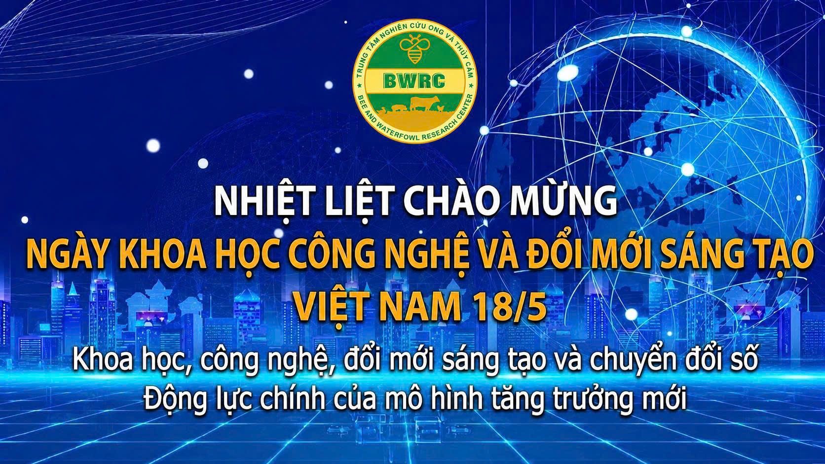Nhiệt liệt chào mừng Ngày Khoa học, Công nghệ và Đổi  mới sáng tạo Việt Nam 18-5